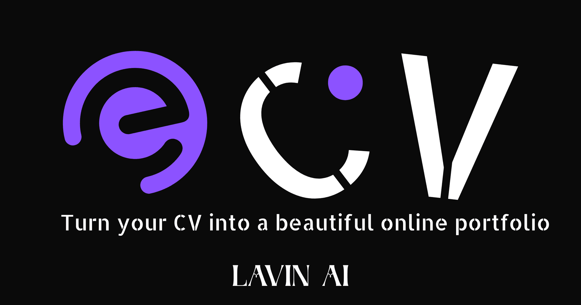 Introducing E-CV: Lavin AI's First Service